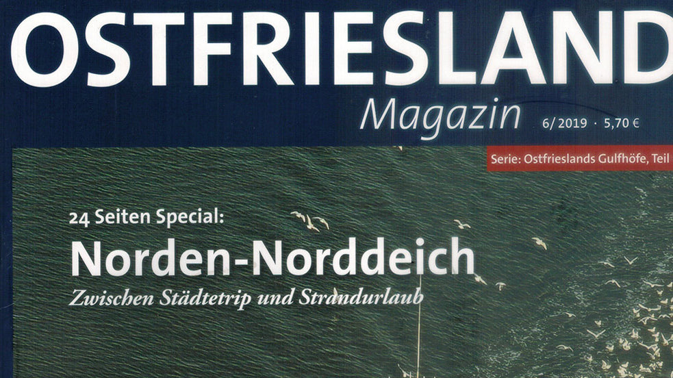 Ostfrieslandmagazin 06/2019: Scharfe Sache